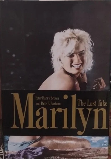 Marilyn: The Last Take