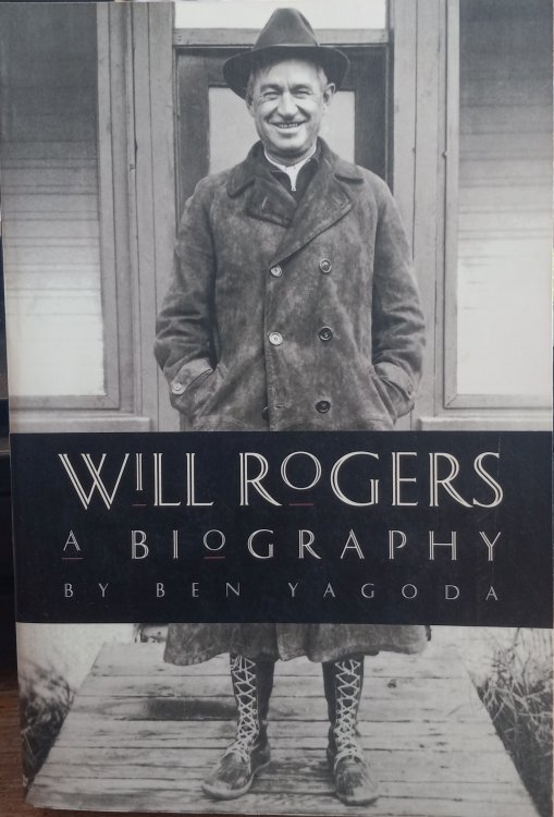 Will Rogers: A Biography