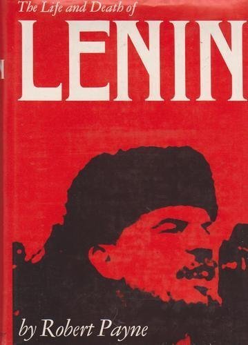 The Life and Death of Lenin