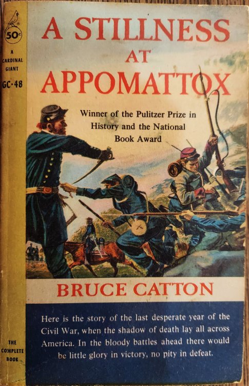 A Stillness at Appomattox (GC-48)