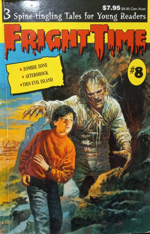 Fright Time; 3 Spine-tingling Tale for Young Readers; Zombie Zone; Aftershock; This Evil Island