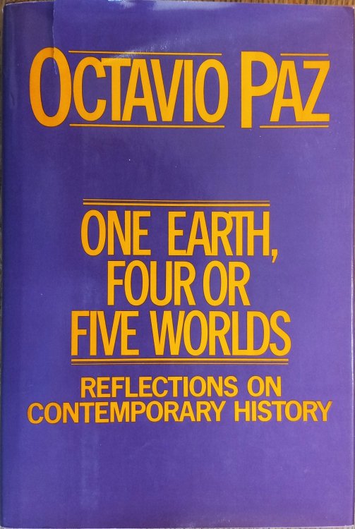 One Earth, Four or Five Worlds: Reflections on Contemporary History