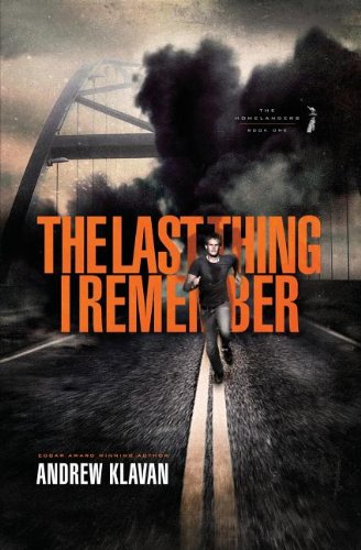 The Last Thing I Remember (The Homelanders Book One)