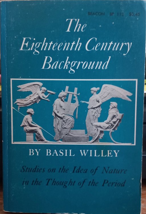The Eighteenth Century Background: Stories on the Idea of Nature in the Thought Of the Period