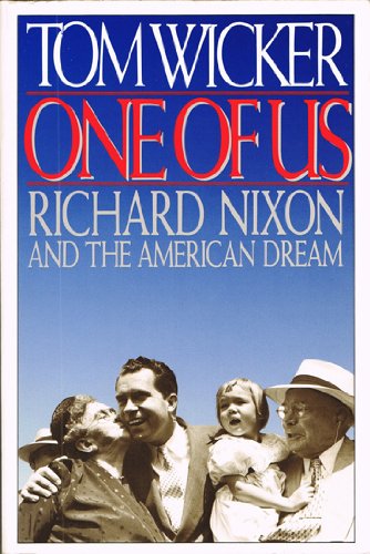 One of Us : Richard Nixon and the American Dream