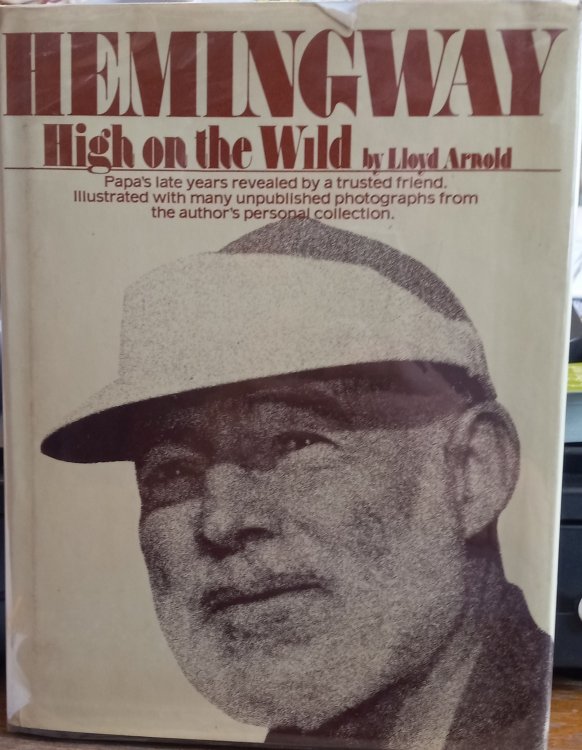 Hemingway High on the Wild