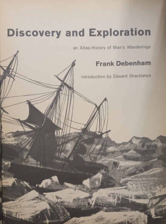 Discovery and Exploration; An Atlas of Man's Wanderings