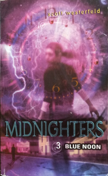 Blue Noon (Midnighters #3)