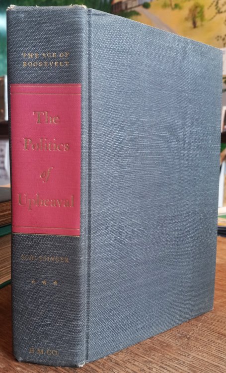 The Politics of Upheaval (The Age of Roosevelt Volume 3)