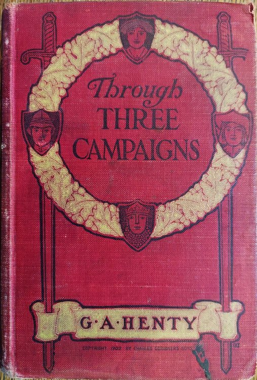 Through Three Campaigns: A Story of Chitral, Tirah, and Ashanti