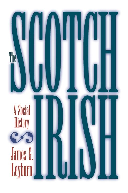 The Scotch Irish: A Social History