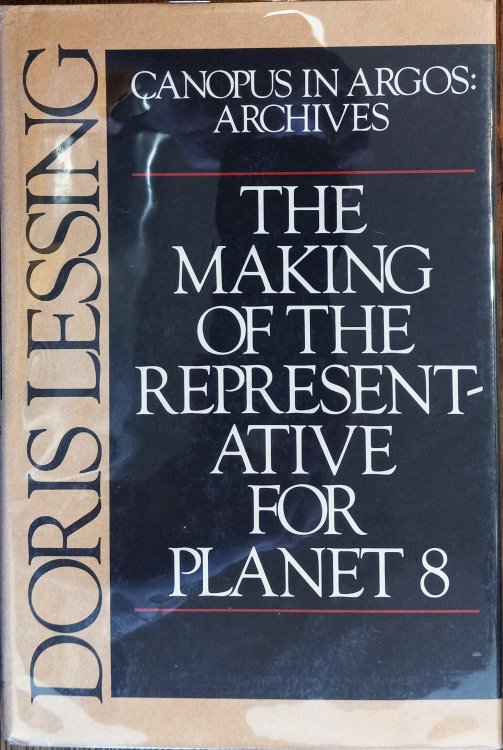 The Making of the Representative for Planet 8 (Canopus in Argos: Archives Book Four)