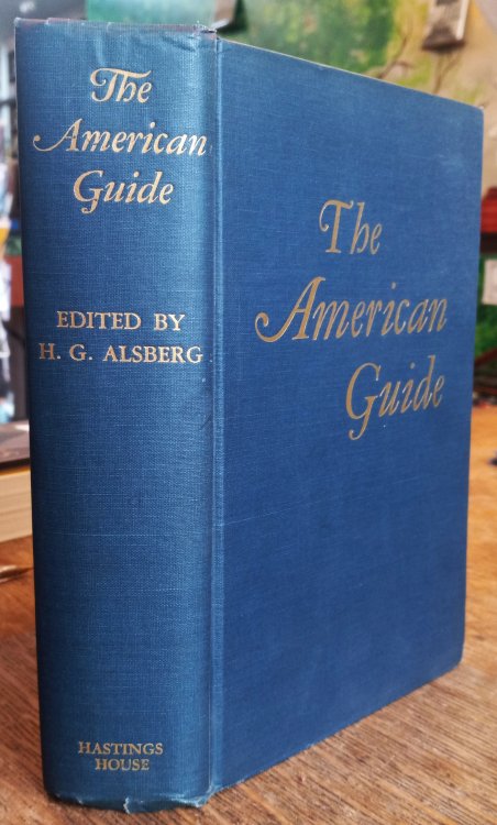 The American Guide: A Source Book and Complete Travel Guide for the United States