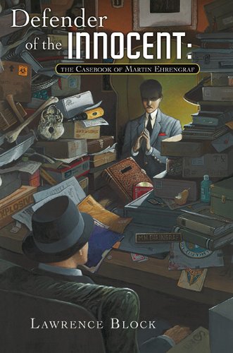 Defender of the Innocent -The Casebook of Artin Ehrengraf