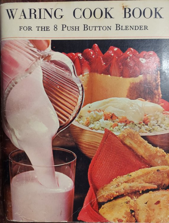 Waring Cook Book for the 8 Push Button Blender