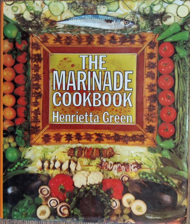 The Marinade Cookbook