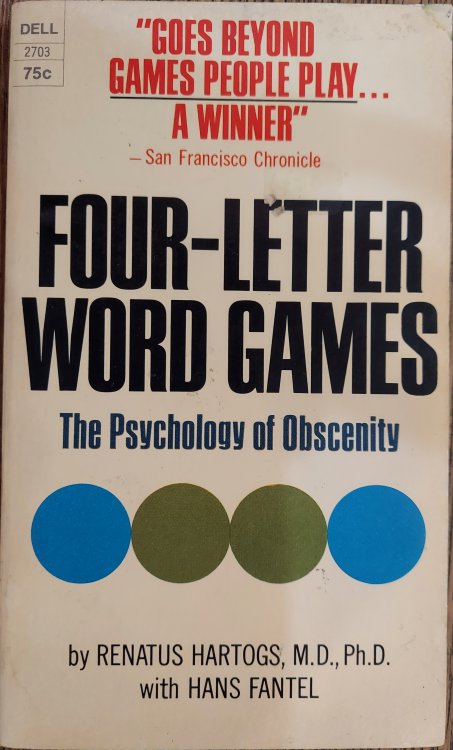 Four Letter Word Games; The Psychology of Obscenity