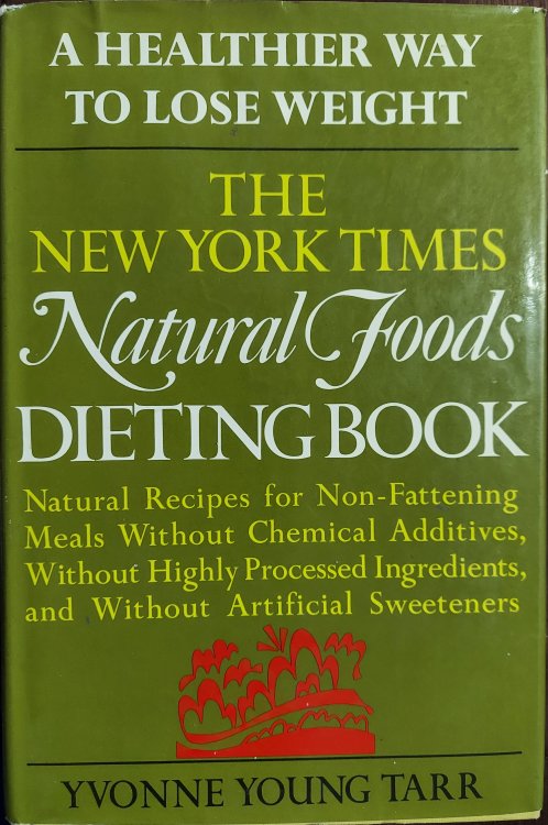 The New York Times Natural Foods Dieting Book