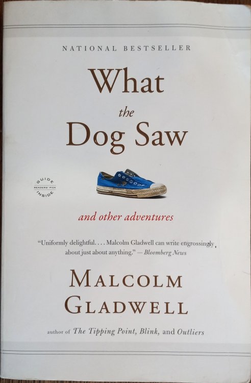 What the Dog Saw and Other Adventures