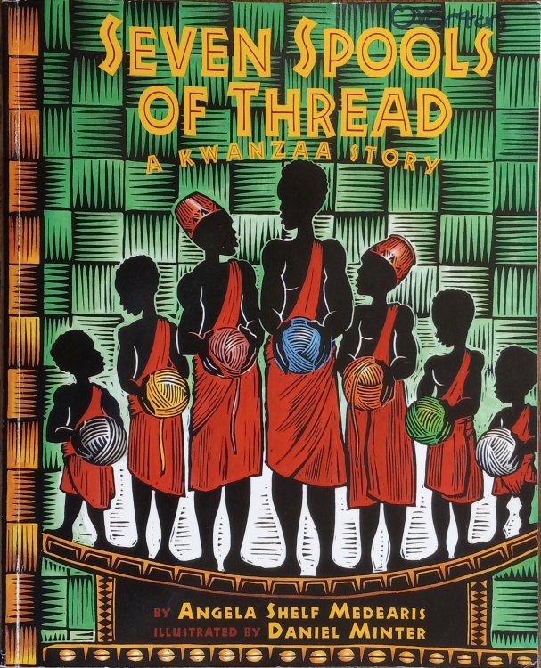 Seven Spools of Thread: a Kwanzaa Story