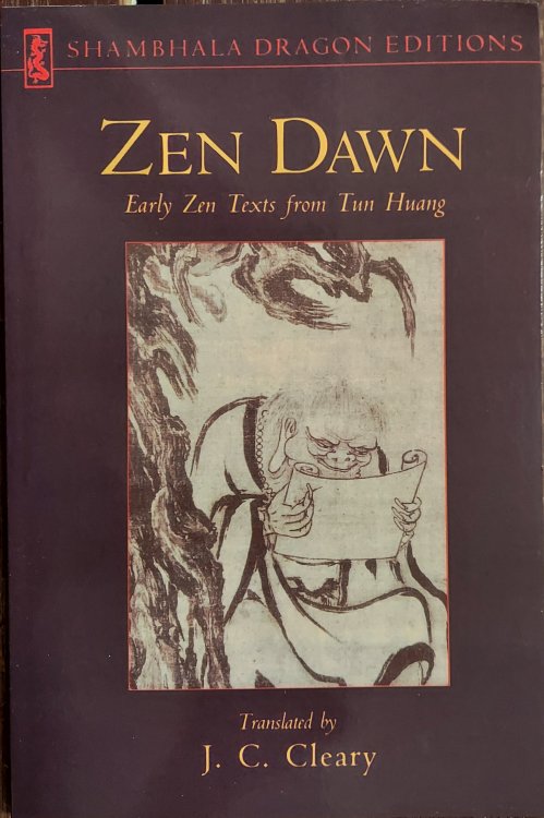 Zen Dawn : Early Zen Texts from Tun Huang