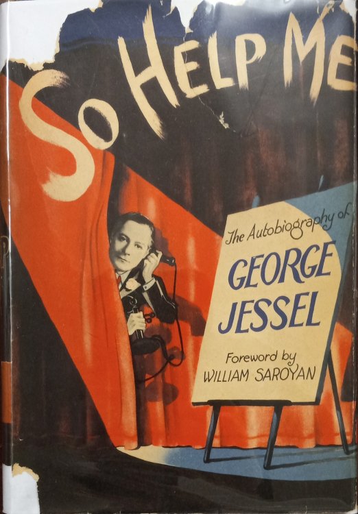 So Help Me; The Autobiography of George Jessel