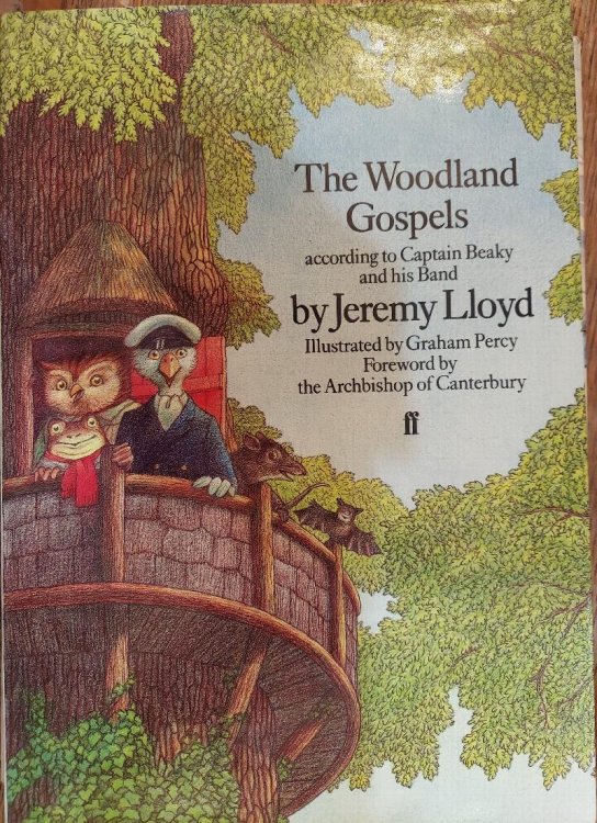 The Woodland Gospels According to Captain Beaky and His Band