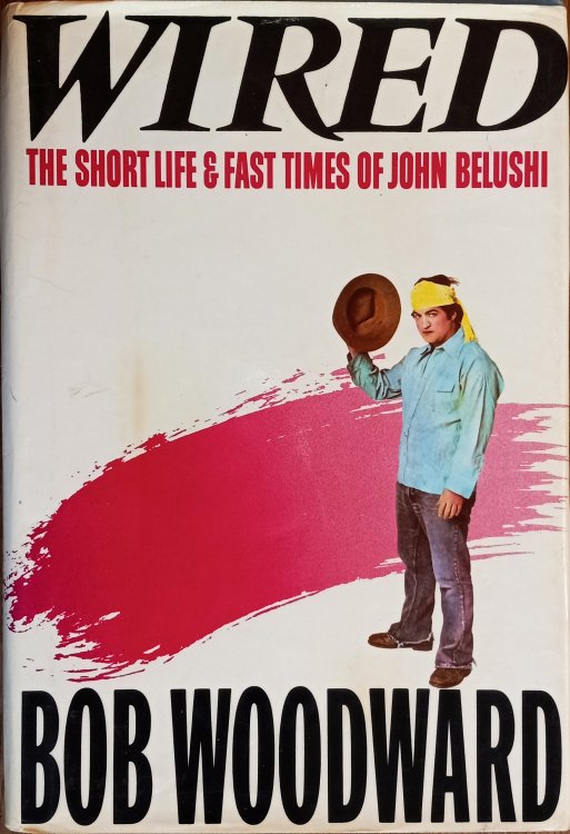 Wired: The Short Life and Fast Times of John Belushi