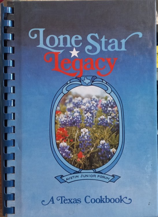 Lone Star Legacy: A Texas Cookbook