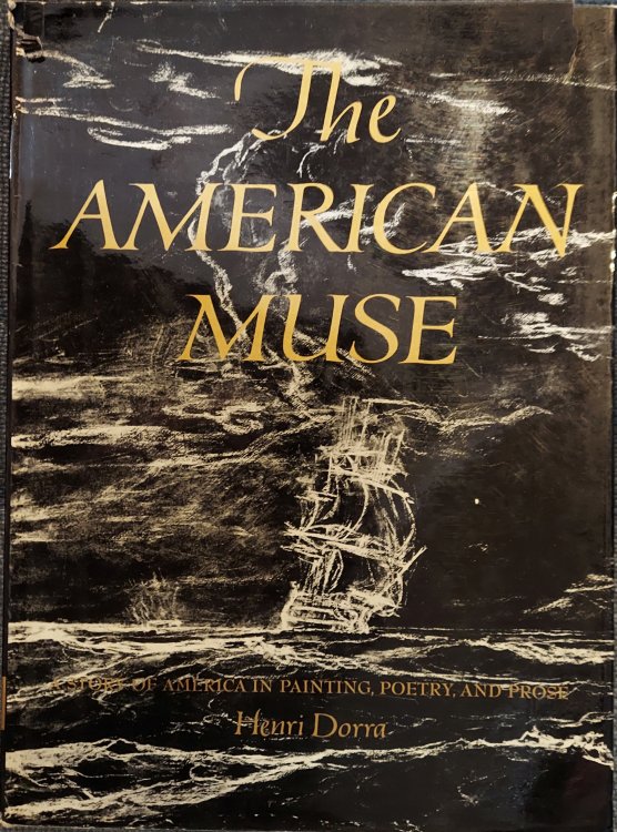 The American Muse ; History of America in Painting, Poetry, and Prose