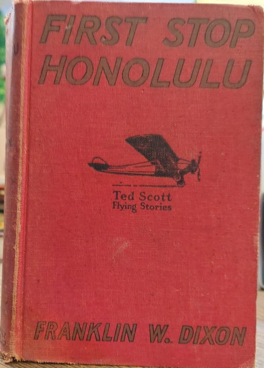 First Stop Honolulu (Ted Scott Flying Stories)