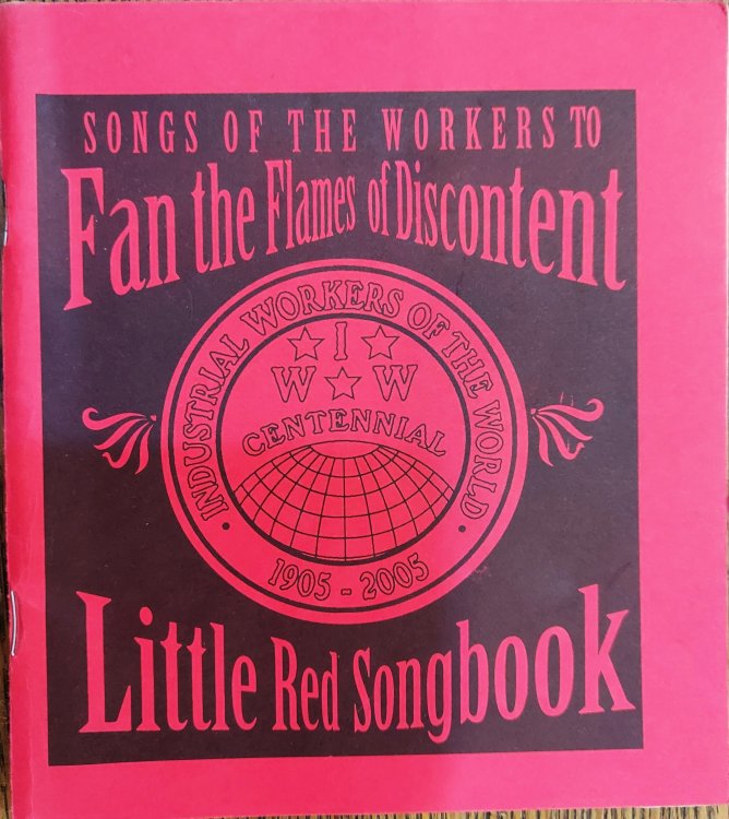 Image for Songs of the Workers to Fan the Flames of Discontent Songs of the Workers to Fan the Flames of Discontent