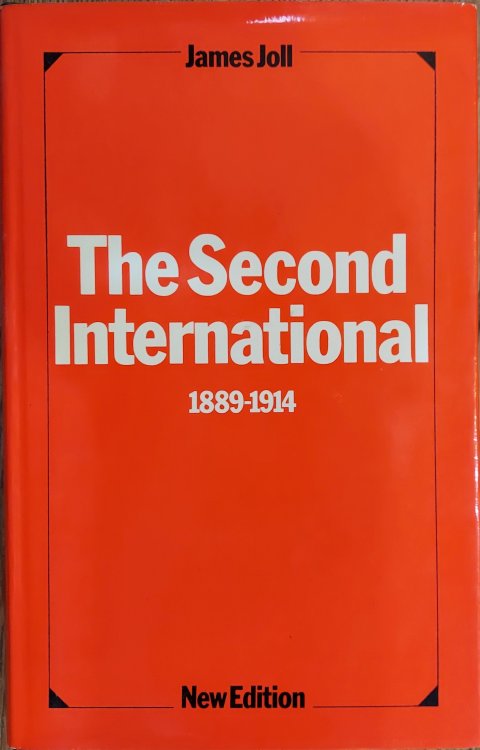 Image for The Second International 1889-1914 The Second International 1889-1914