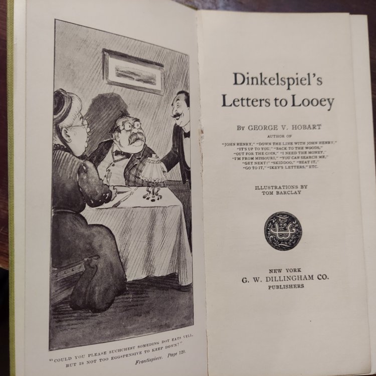 Dinkelspiel's Letters to Looey