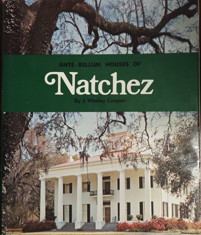 Ante-Bellum Houses of Natchez