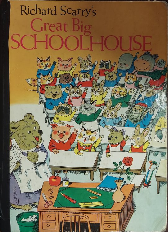 Richard Scarry's Great Big Schoolhouse