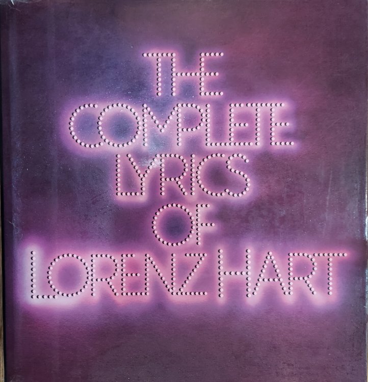 The Complete Lyrics of Lorenz Hart