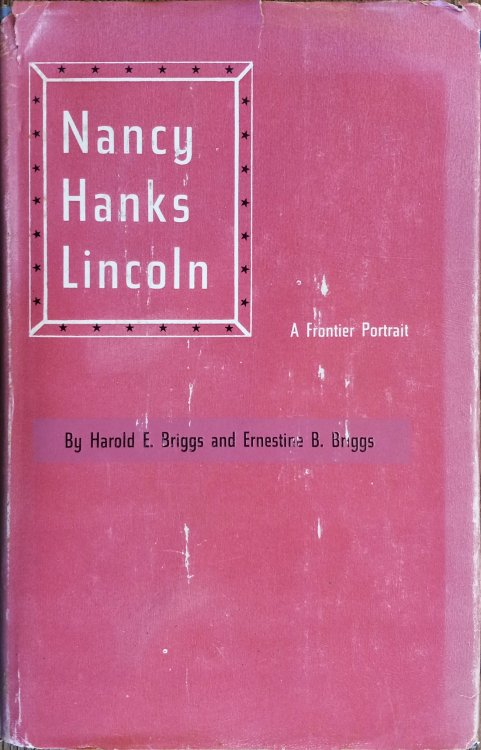 Nancy Hanks Lincoln: A Frontier Portrait