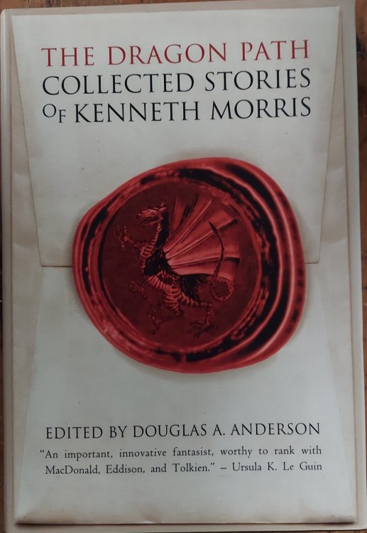 The Dragon Path: Collected Stories of Kenneth Morris