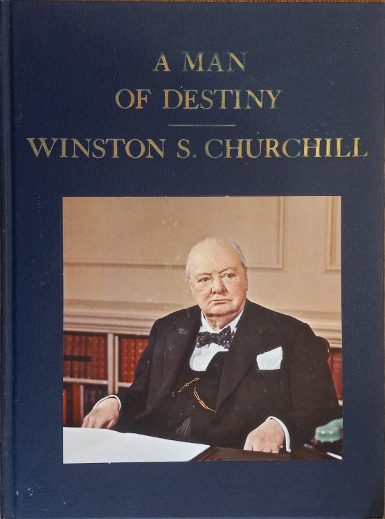 A Man of Destiny: Winston S. Churchill