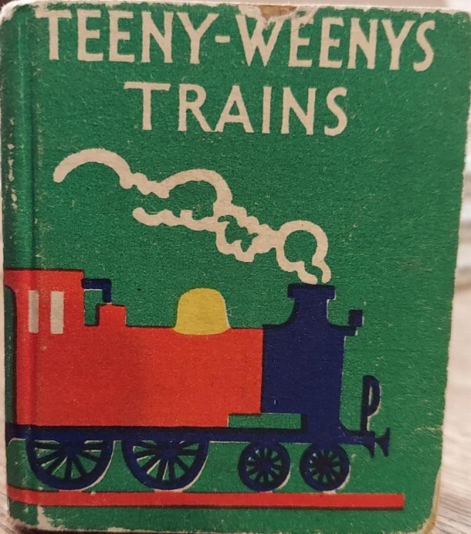 Teeny-Weeny's Trains [Teeny Weeny Books]