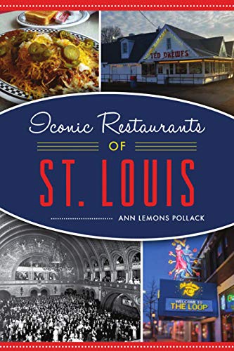 Iconic Retaurants of St. Louis