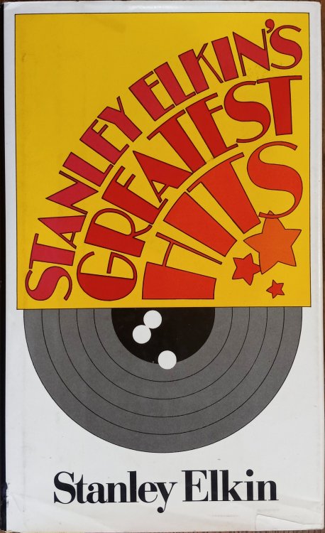 Stanley Elkin's Greatest Hits