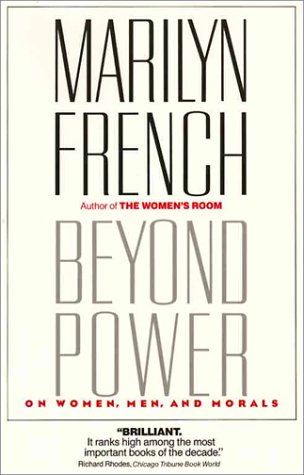 Beyond Power: On Women, Men, and Morals