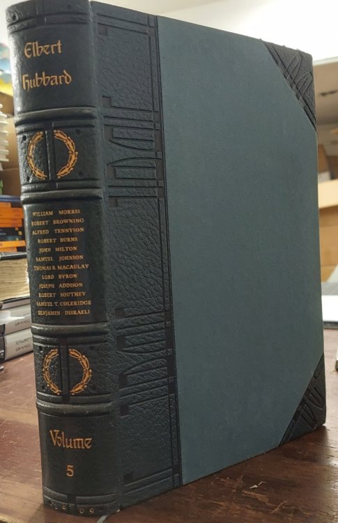 The Complete Writings of Elbert Hubbard (Author's Edition) Volume 5