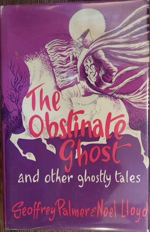 The Obstinate Ghost and Other Ghostly Tales