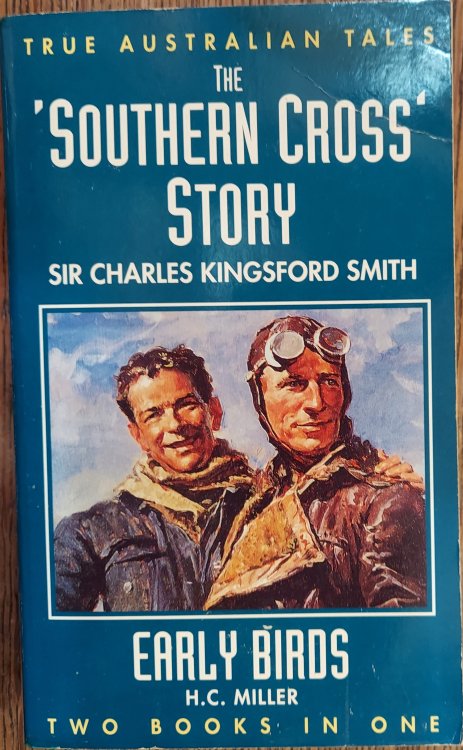 The Southern Cross Story and Early Birds (True Australian Tales)