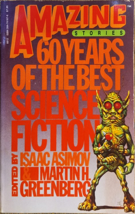 Amazing Stories: 60 Years of the Best Science Fiction
