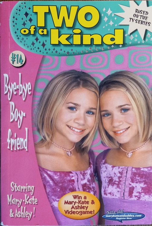 Bye-bye Boyfriend (Two of a Kind #14)