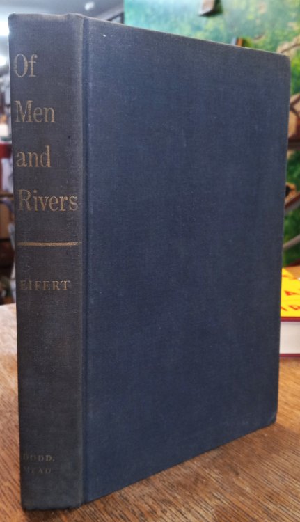 Of Men and Rivers: Adventures and Discoveries Along American Waterways